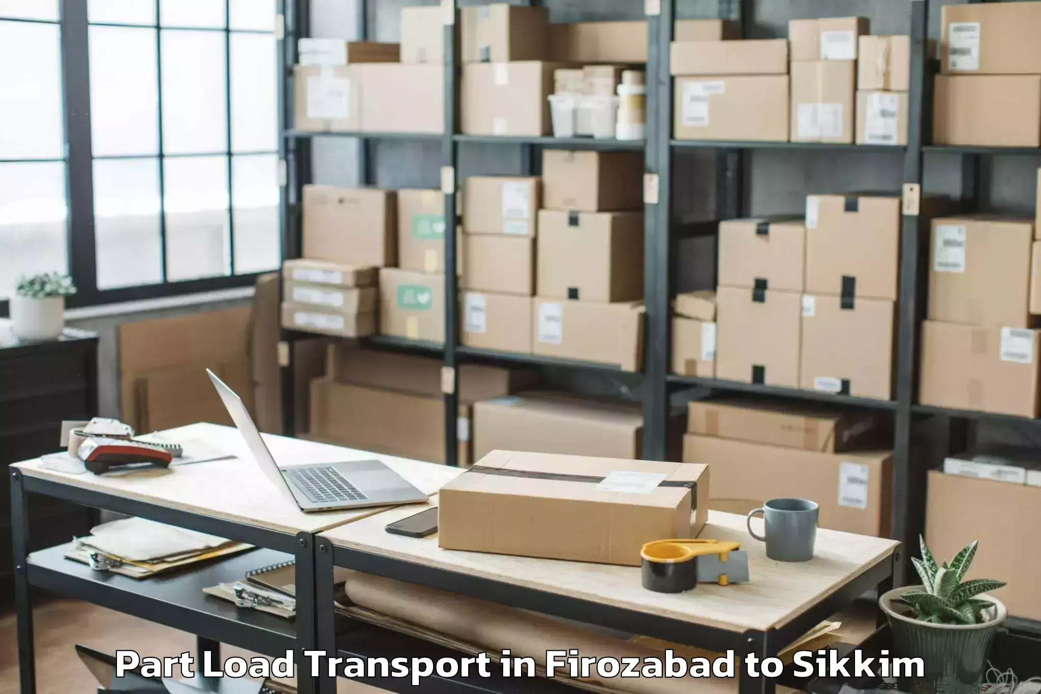 Leading Firozabad to Mangan Part Load Transport Provider